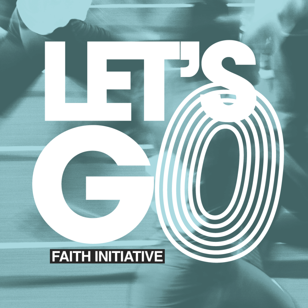 LET'S GO Faith Initiative